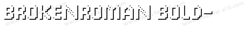 BrokenRoman Bold字体转换